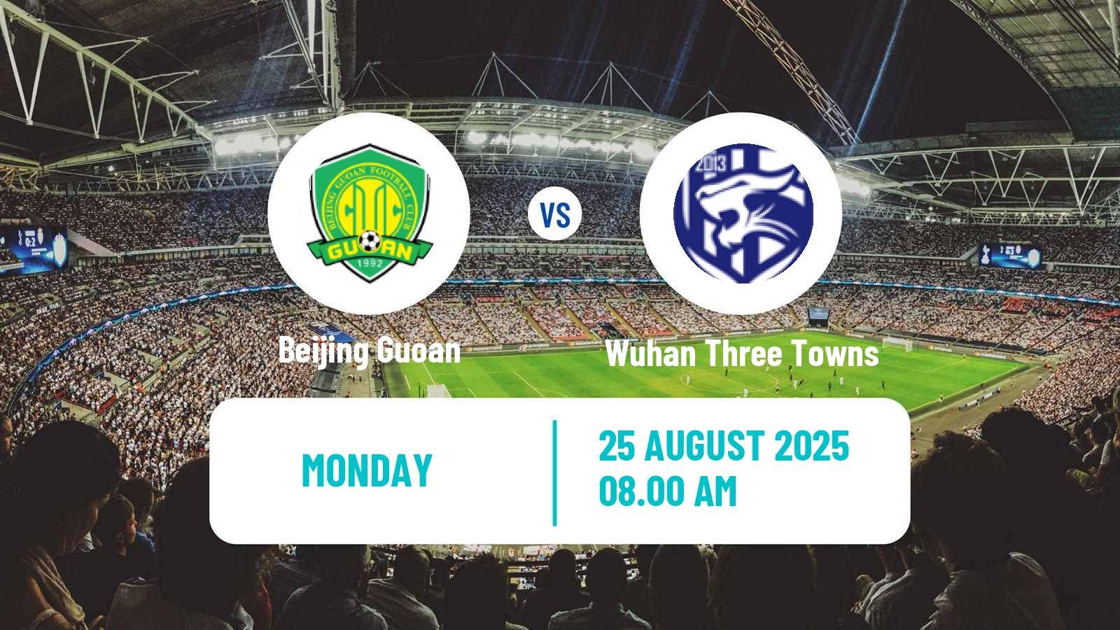Football Chinese Super League Beijing Guoan - Wuhan Three Towns