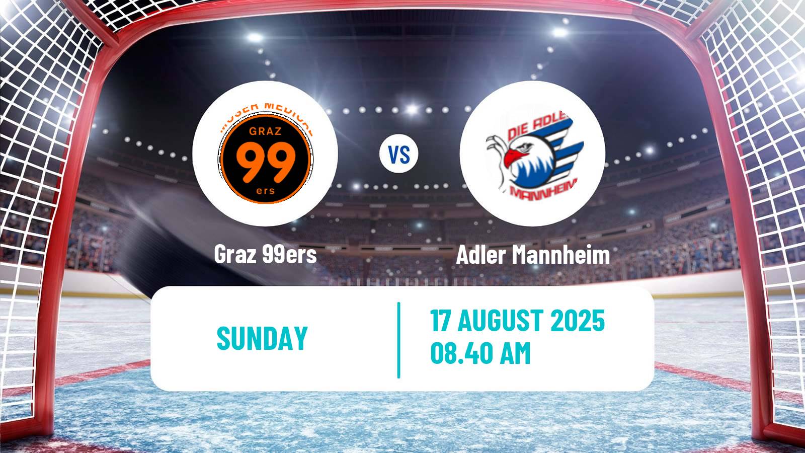 Hockey Club Friendly Ice Hockey Graz 99ers - Adler Mannheim