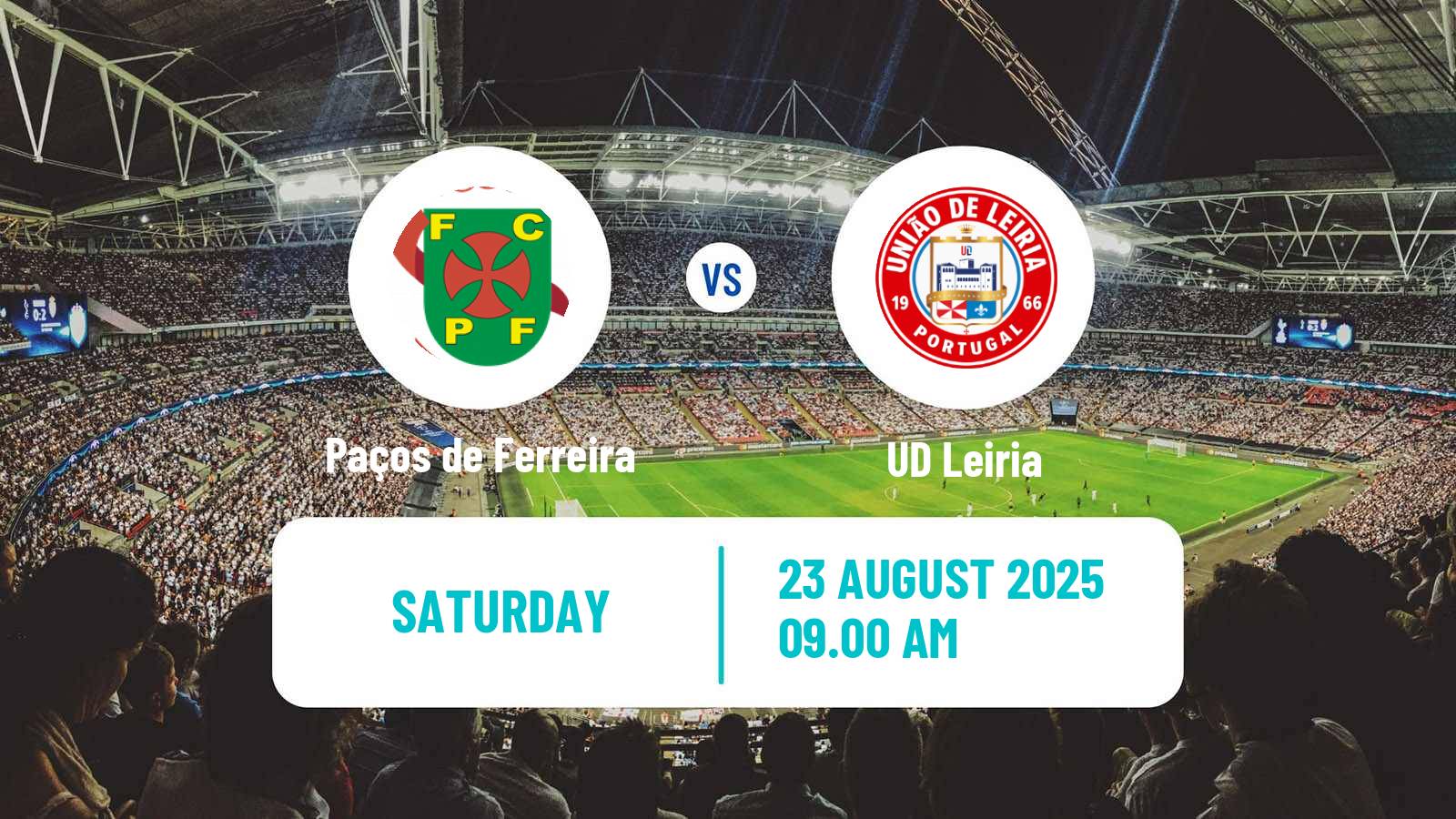 Football Portuguese Liga 2 Paços de Ferreira - Leiria