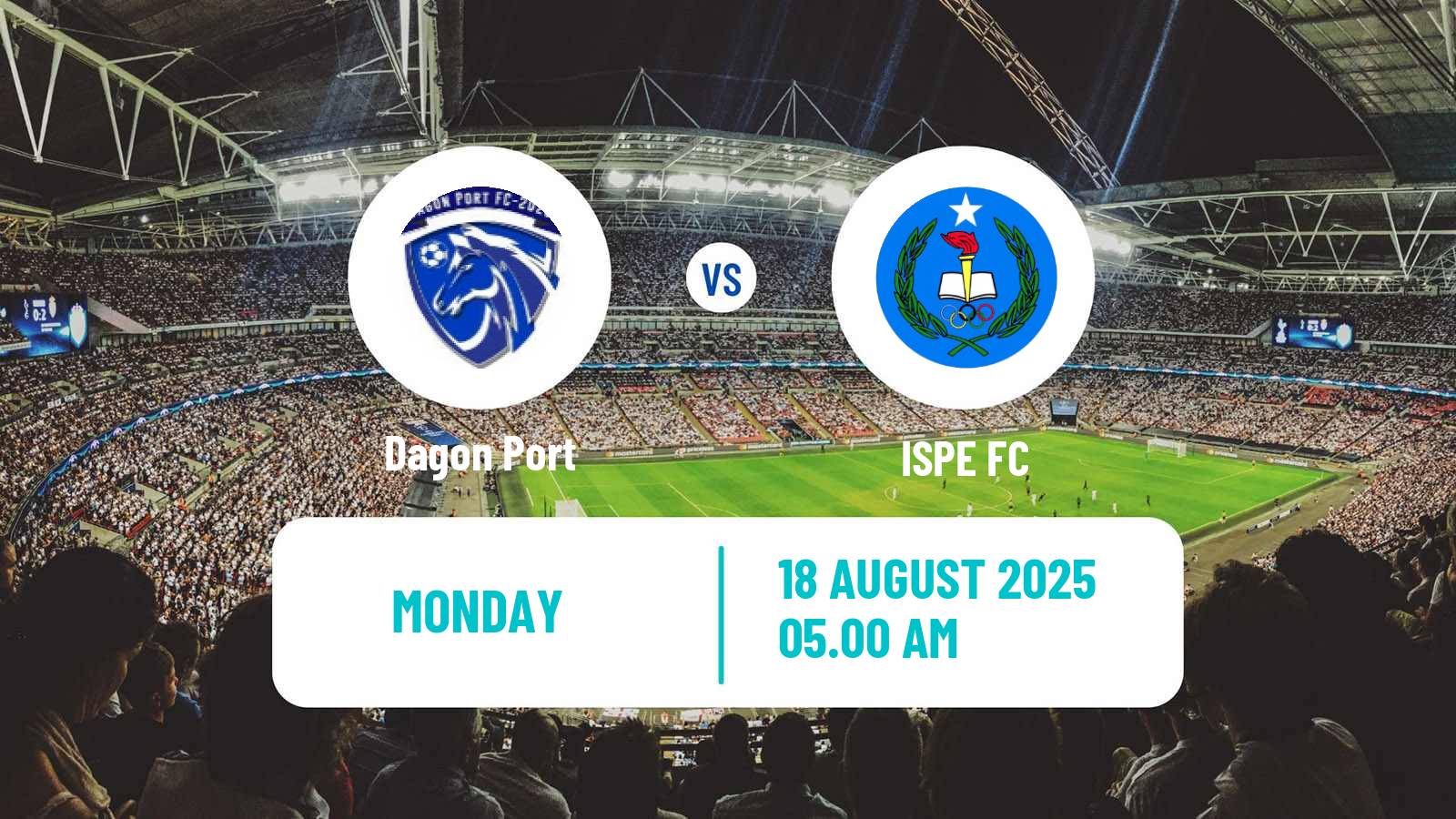 Football Myanmar National League Dagon Port - ISPE