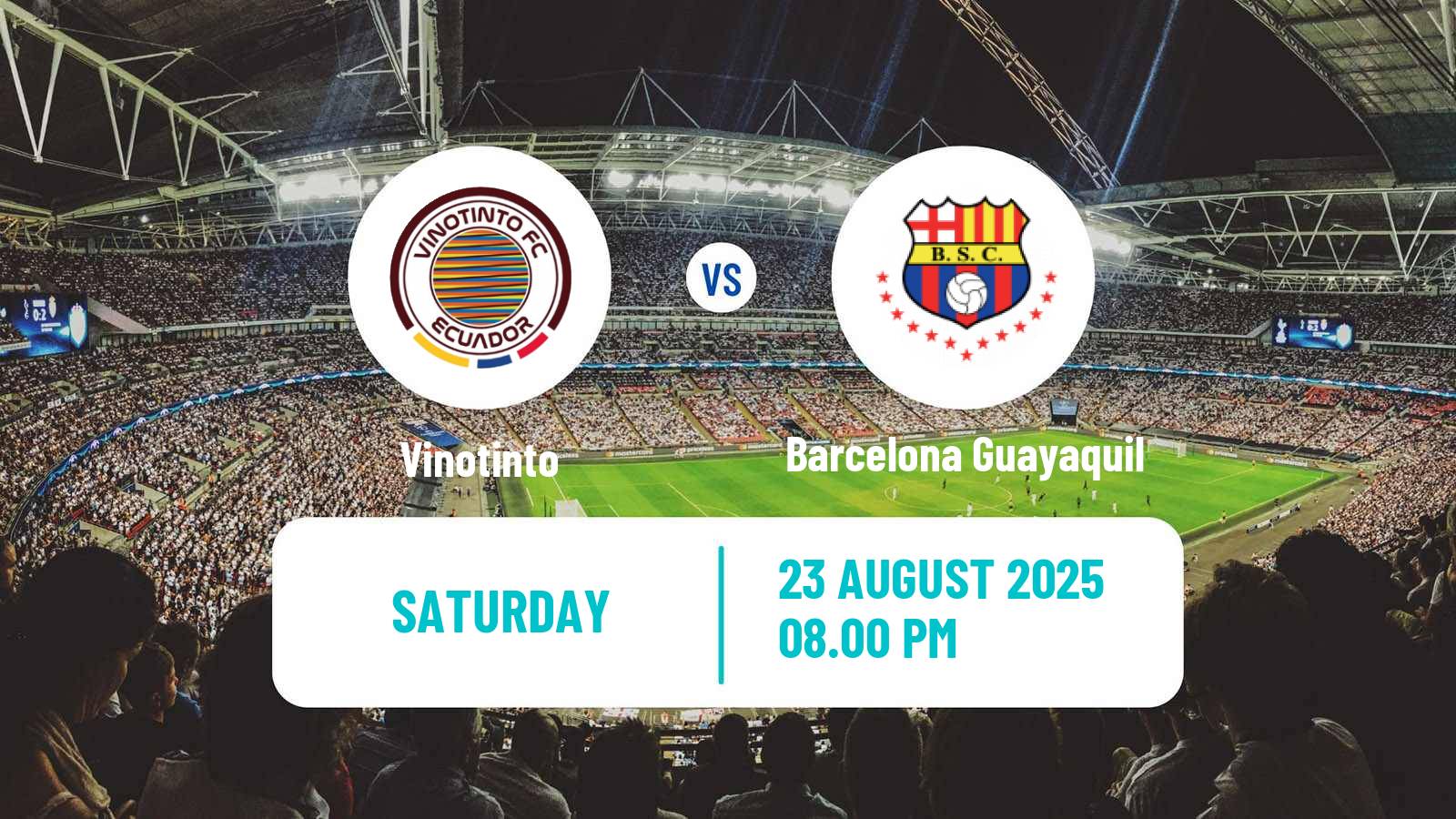 Football Ecuadorian Liga Pro Vinotinto - Barcelona Guayaquil