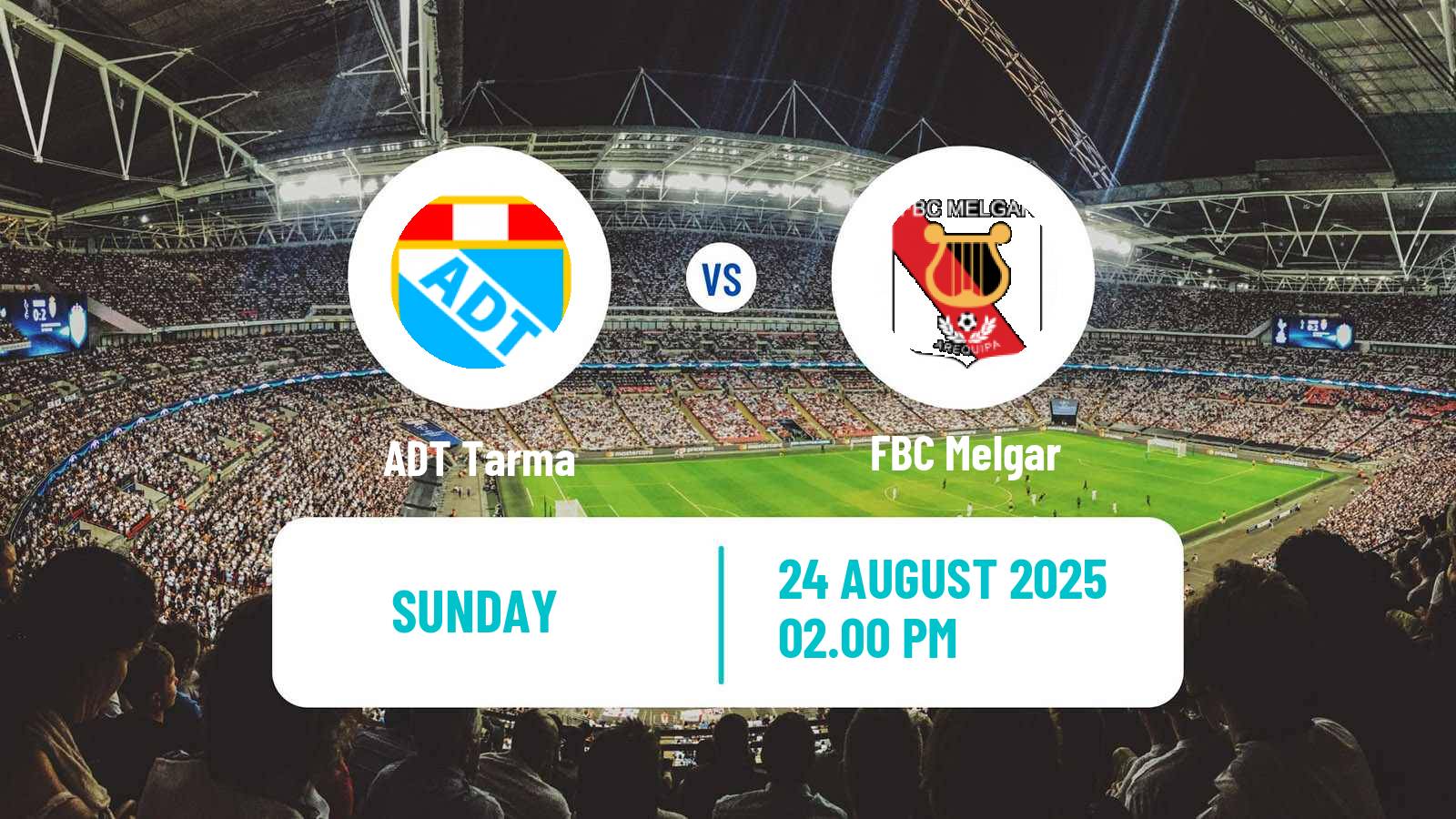 Football Peruvian Liga 1 ADT Tarma - FBC Melgar