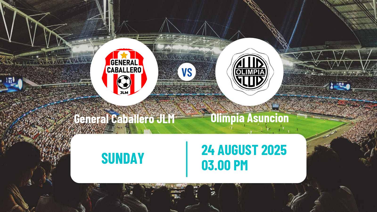 Football Paraguayan Primera Division General Caballero JLM - Olimpia Asuncion