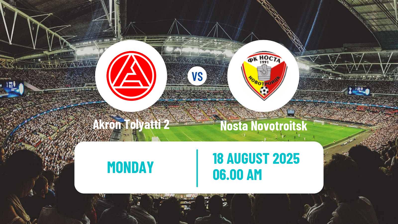 Football  FNL 2 Division B Group 4 Akron Tolyatti 2 - Nosta Novotroitsk