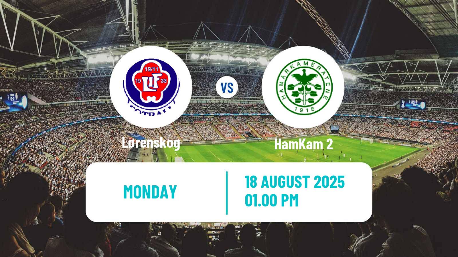 Football Norwegian Division 3 - Group 3 Lørenskog - HamKam 2