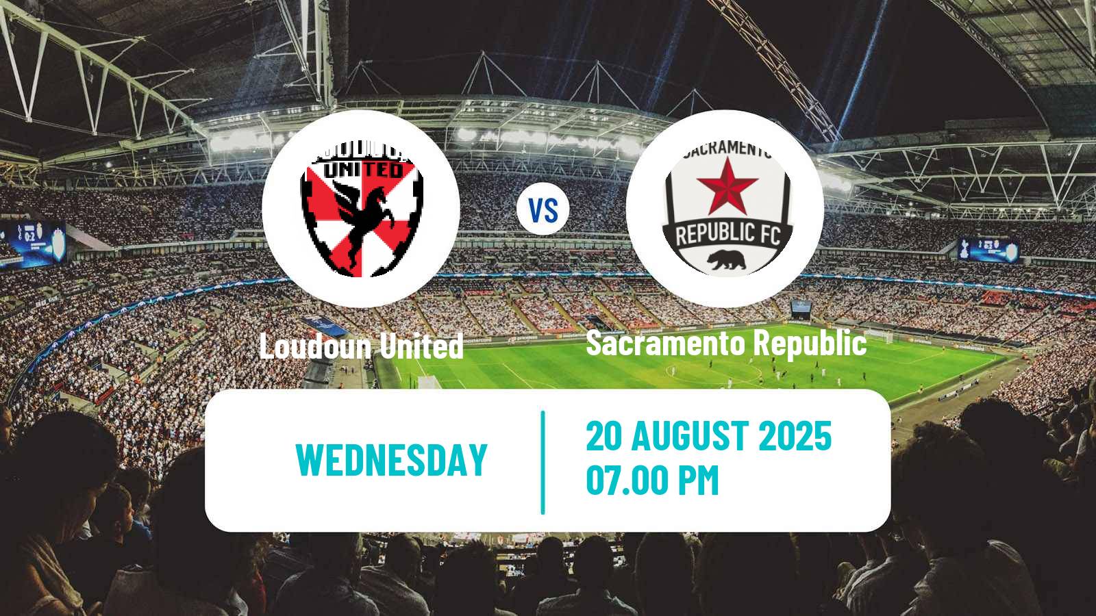 Football  USL League One Cup Loudoun United - Sacramento Republic