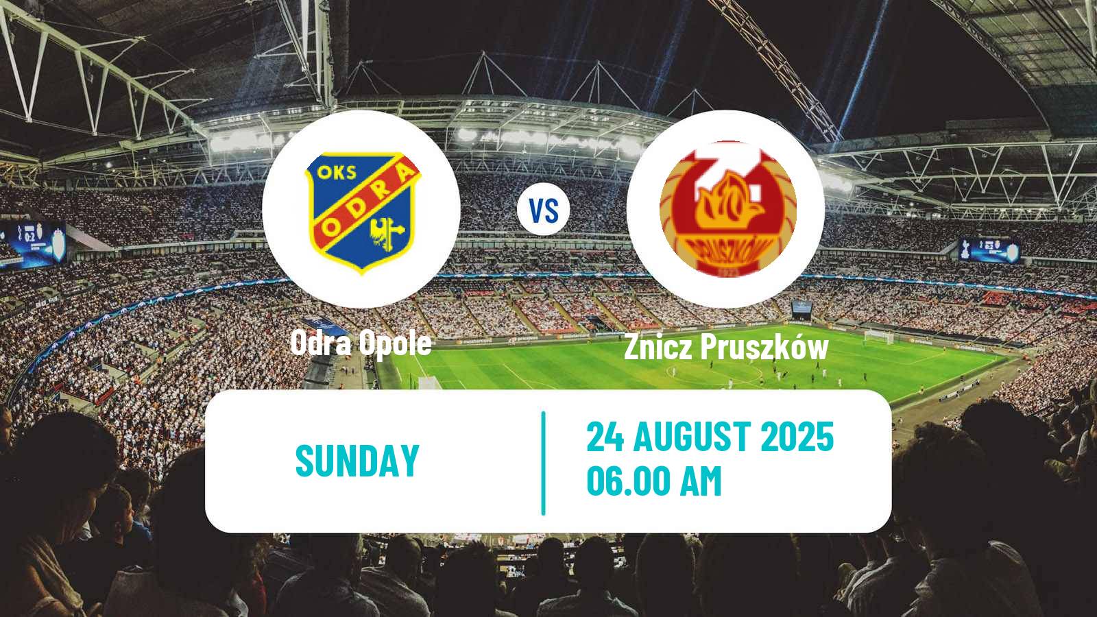 Football Polish Division 1 Odra Opole - Znicz Pruszków