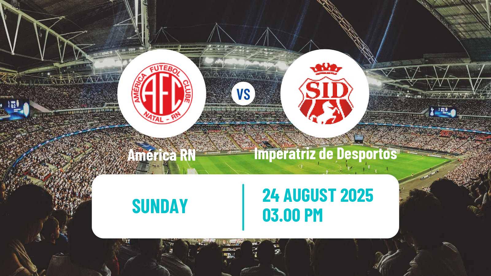 Football Brazilian Serie D América RN - Imperatriz de Desportos