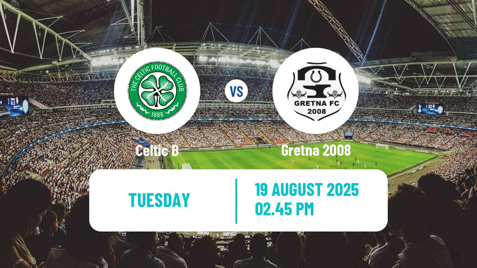 Football Scottish Lowland League Celtic B - Gretna 2008