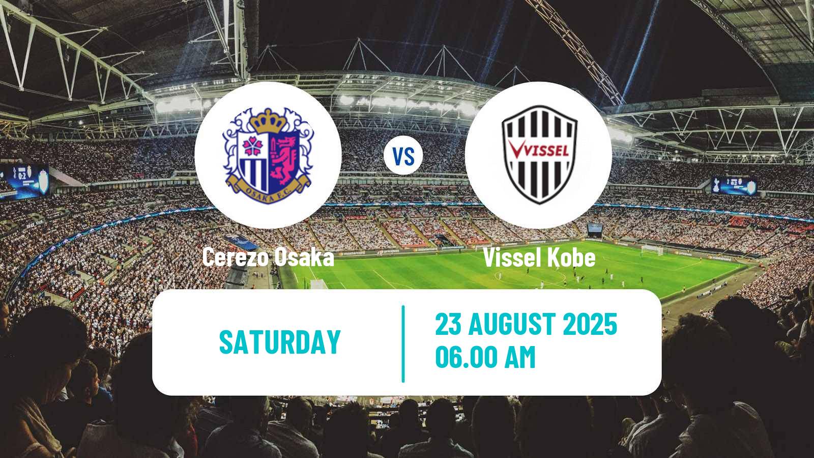 Football Japan J1 League Cerezo Osaka - Vissel Kobe