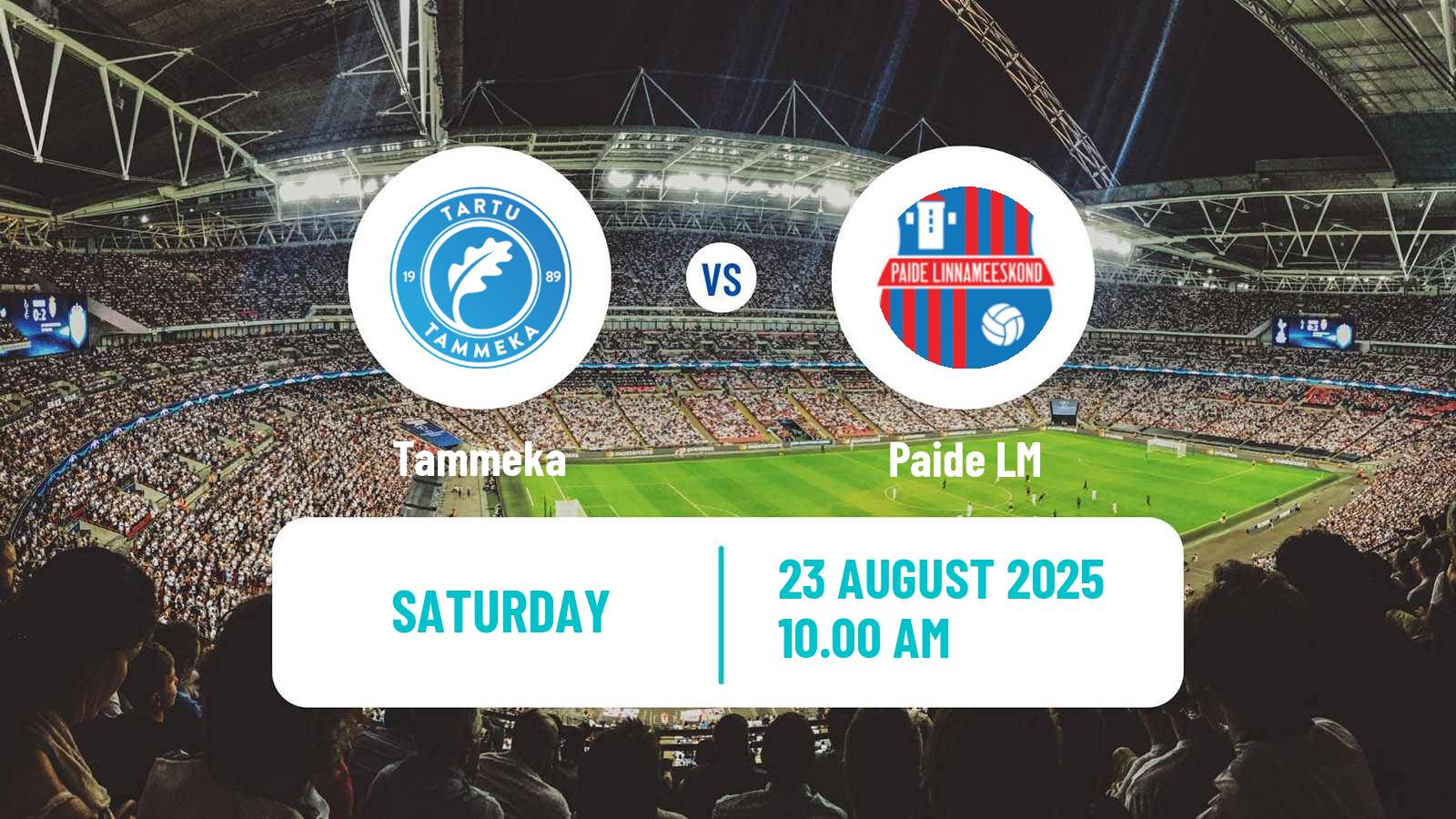 Football Estonian Meistriliiga Tammeka - Paide LM