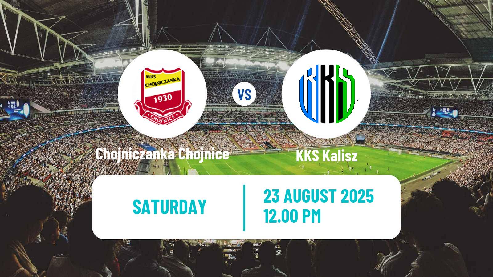 Football Polish Division 2 Chojniczanka Chojnice - KKS Kalisz