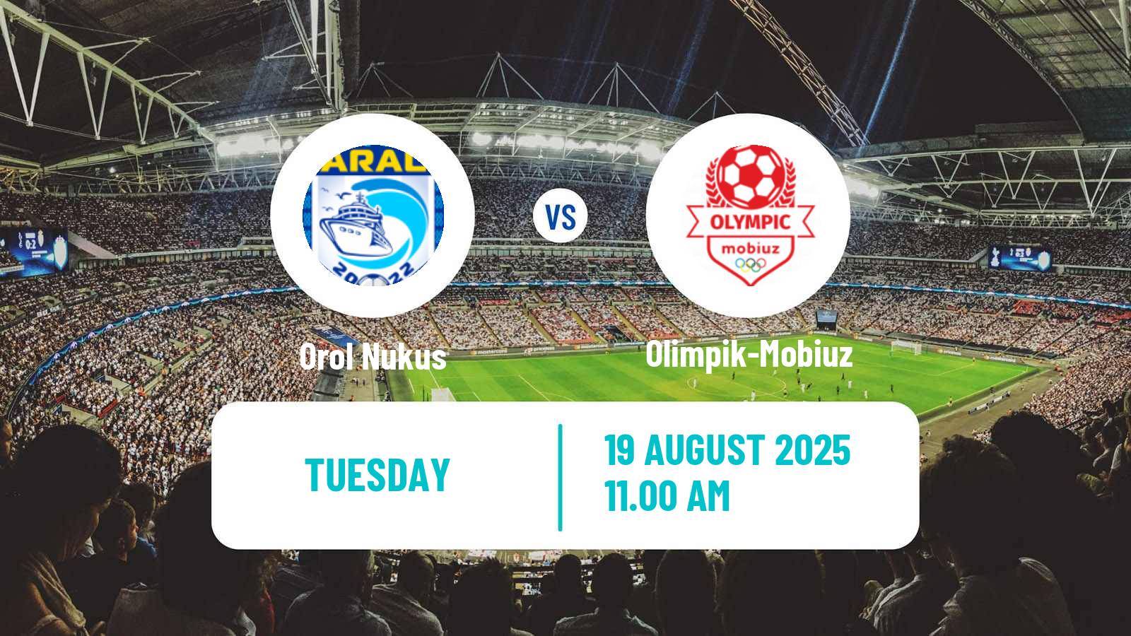 Football Uzbek Pro Liga Orol Nukus - Olimpik-Mobiuz