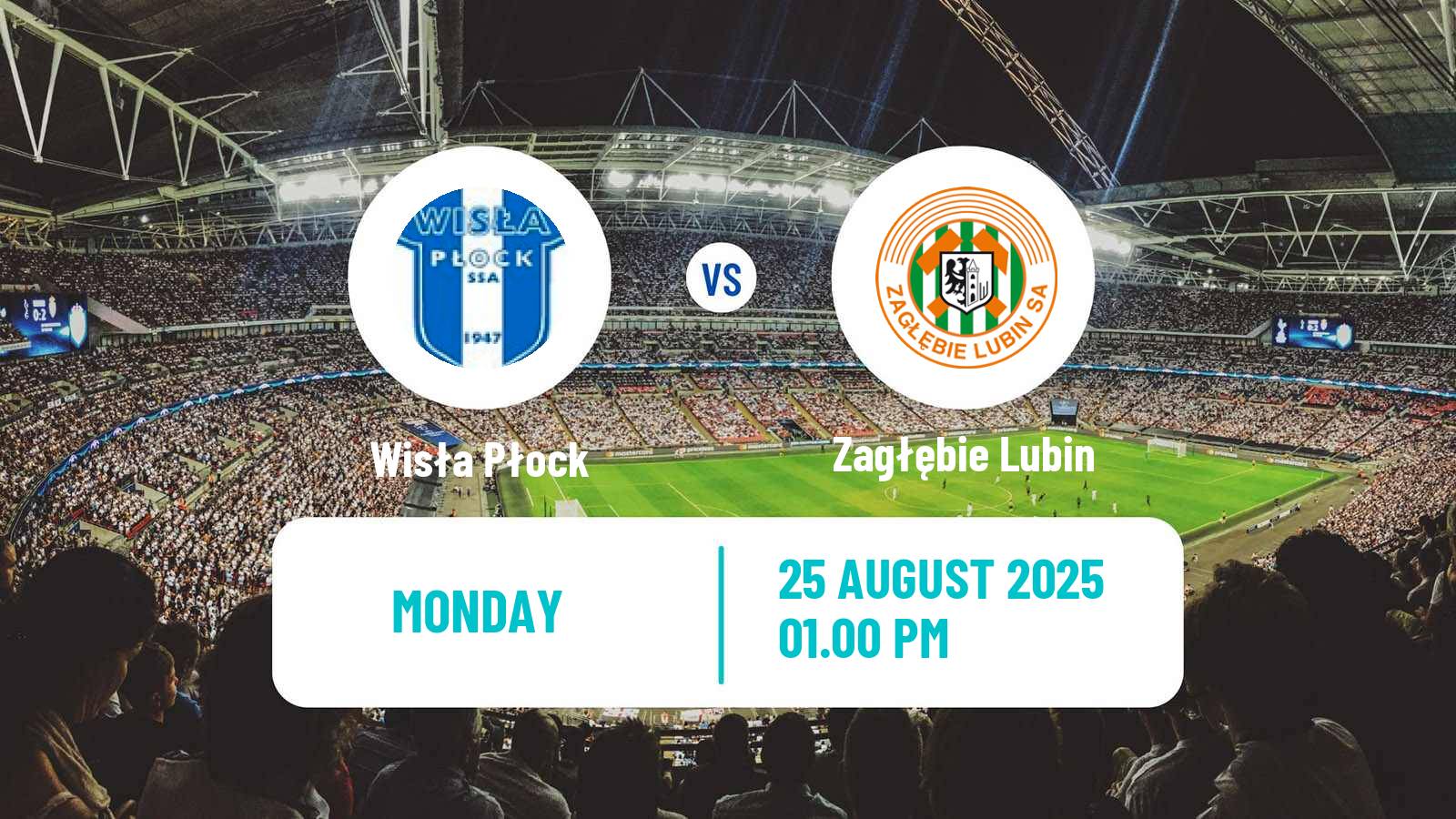 Football Polish Ekstraklasa Wisła Płock - Zagłębie Lubin