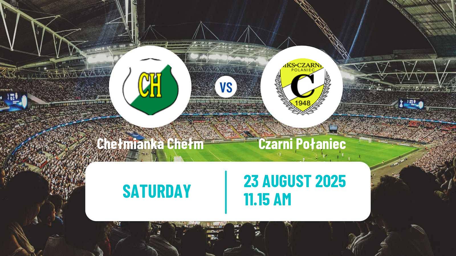 Football Polish Division 3 - Group IV Chełmianka Chełm - Czarni Połaniec