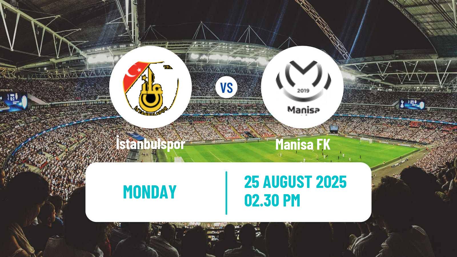 Football Turkish First League İstanbulspor - Manisa FK