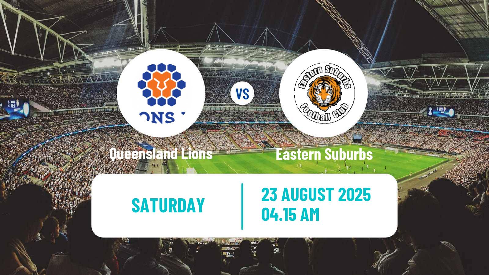 Football Australian NPL Queensland Queensland Lions - Eastern Suburbs