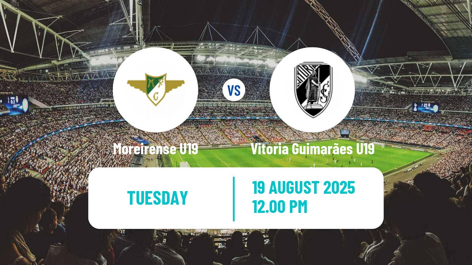 Football Portuguese Campeonato Nacional U19 Moreirense U19 - Vitoria Guimarães U19