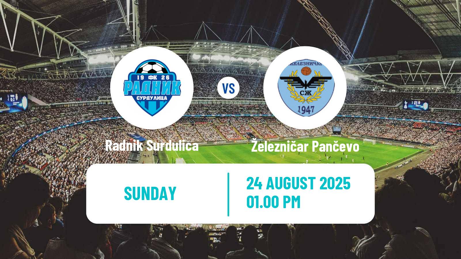Football Serbian Superliga Radnik Surdulica - Železničar Pančevo