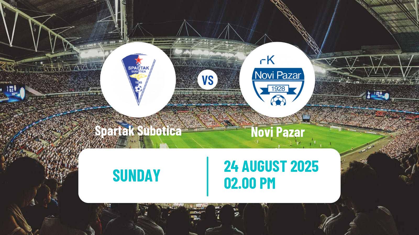 Football Serbian Superliga Spartak Subotica - Novi Pazar