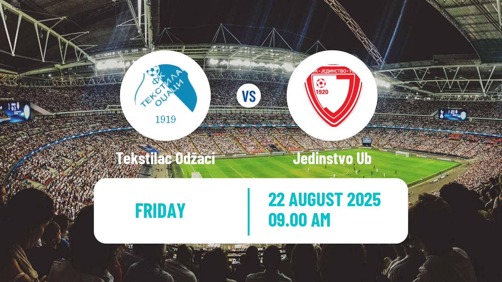 Football Serbian Prva Liga Tekstilac Odžaci - Jedinstvo Ub