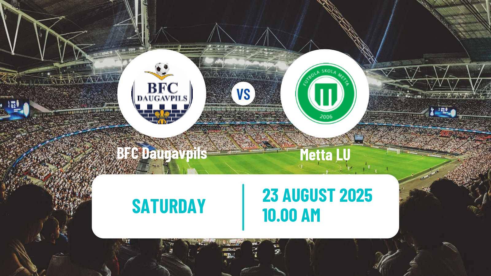 Football Latvian Virsliga BFC Daugavpils - Metta LU