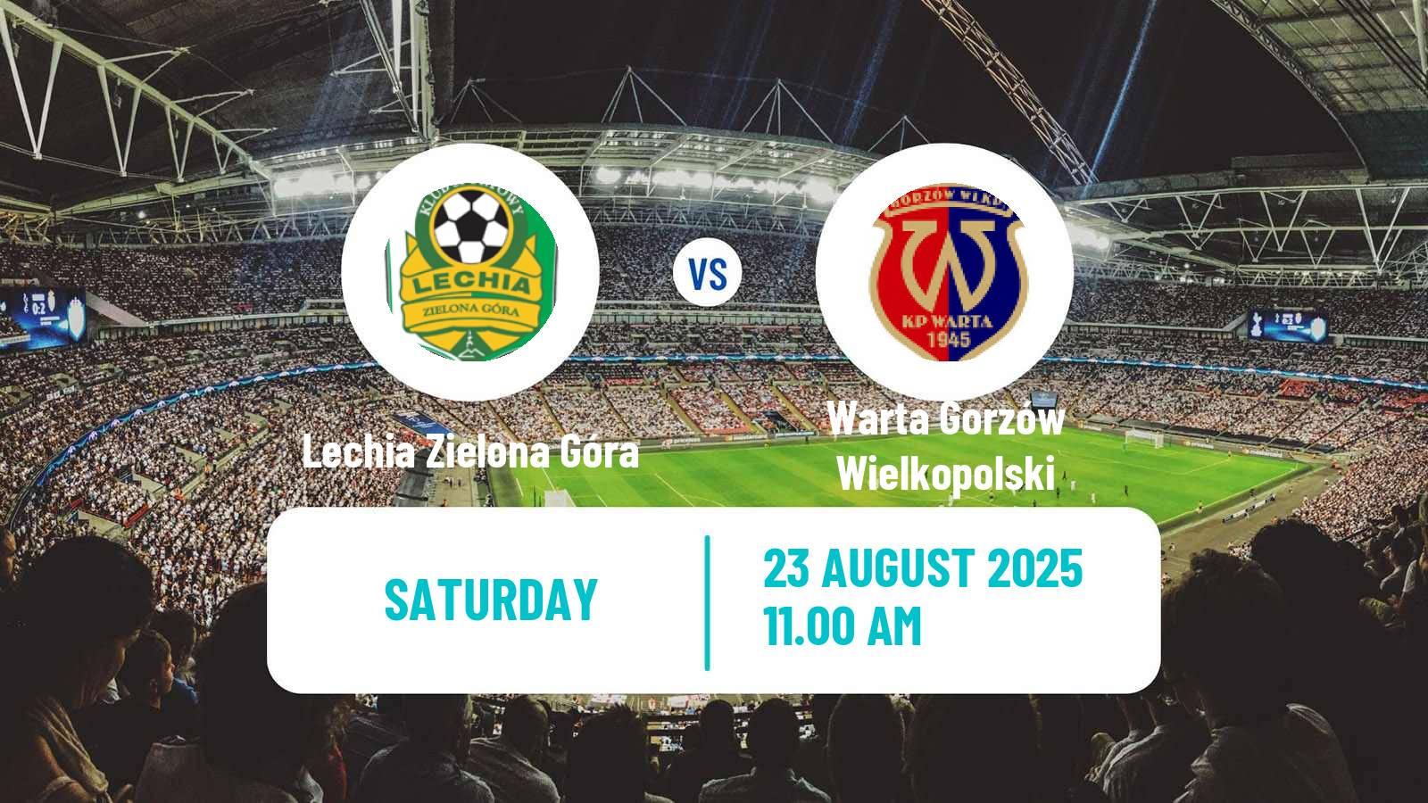 Football Polish Division 3 - Group III Lechia Zielona Góra - Warta Gorzów Wielkopolski