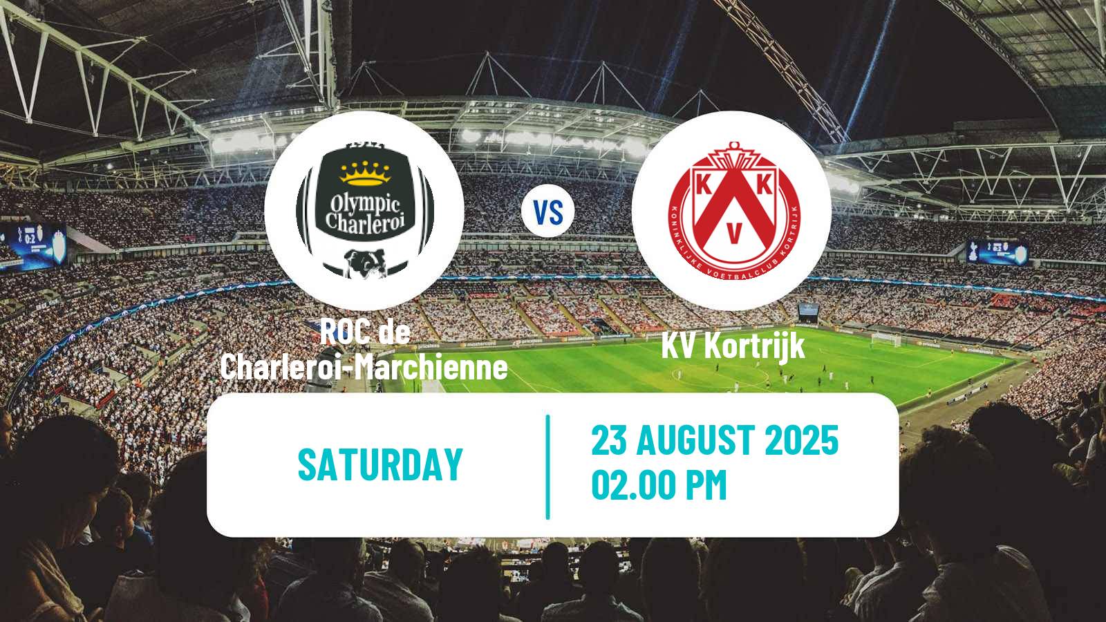 Football Belgian Сhallenger Pro League ROC de Charleroi-Marchienne - Kortrijk