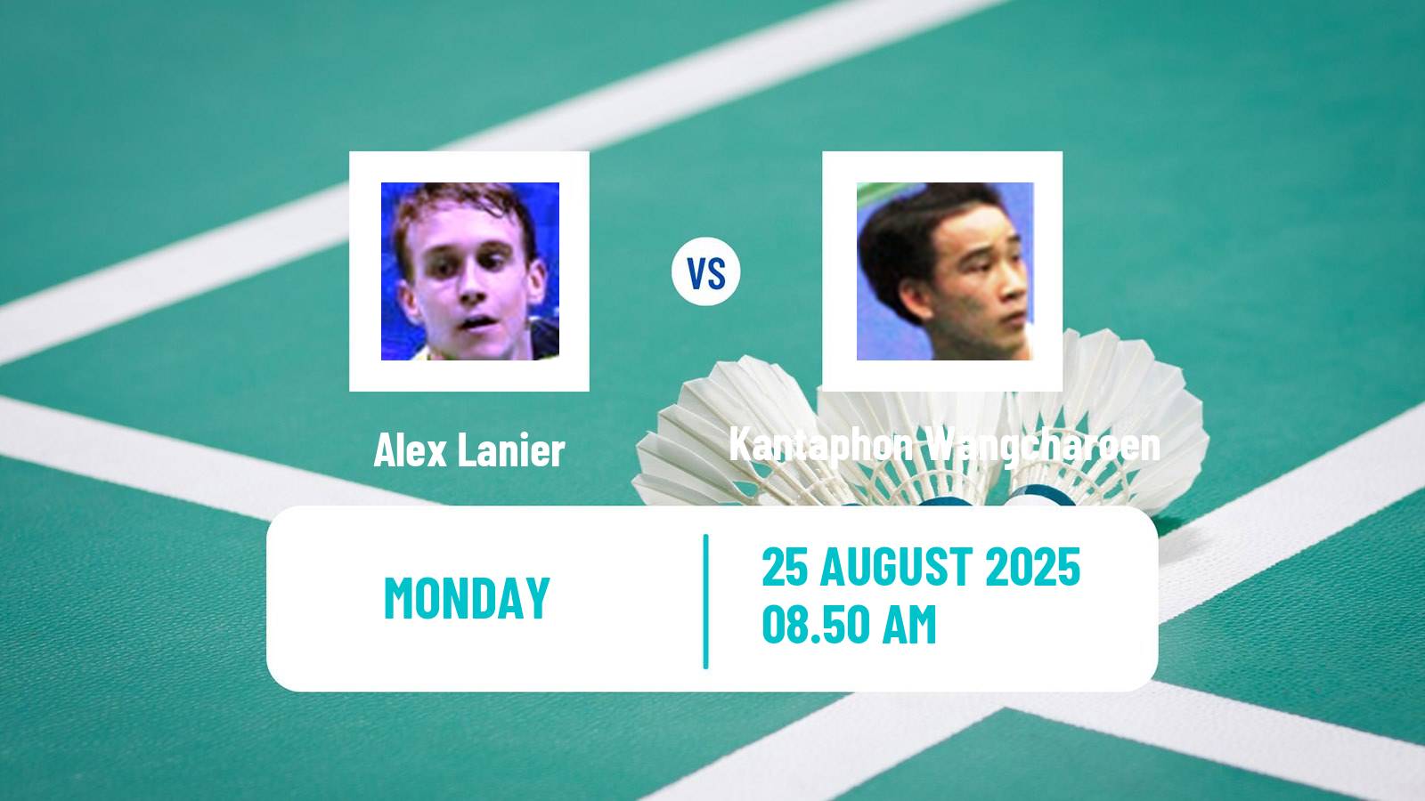 Badminton BWF World Championships Men Alex Lanier - Kantaphon Wangcharoen