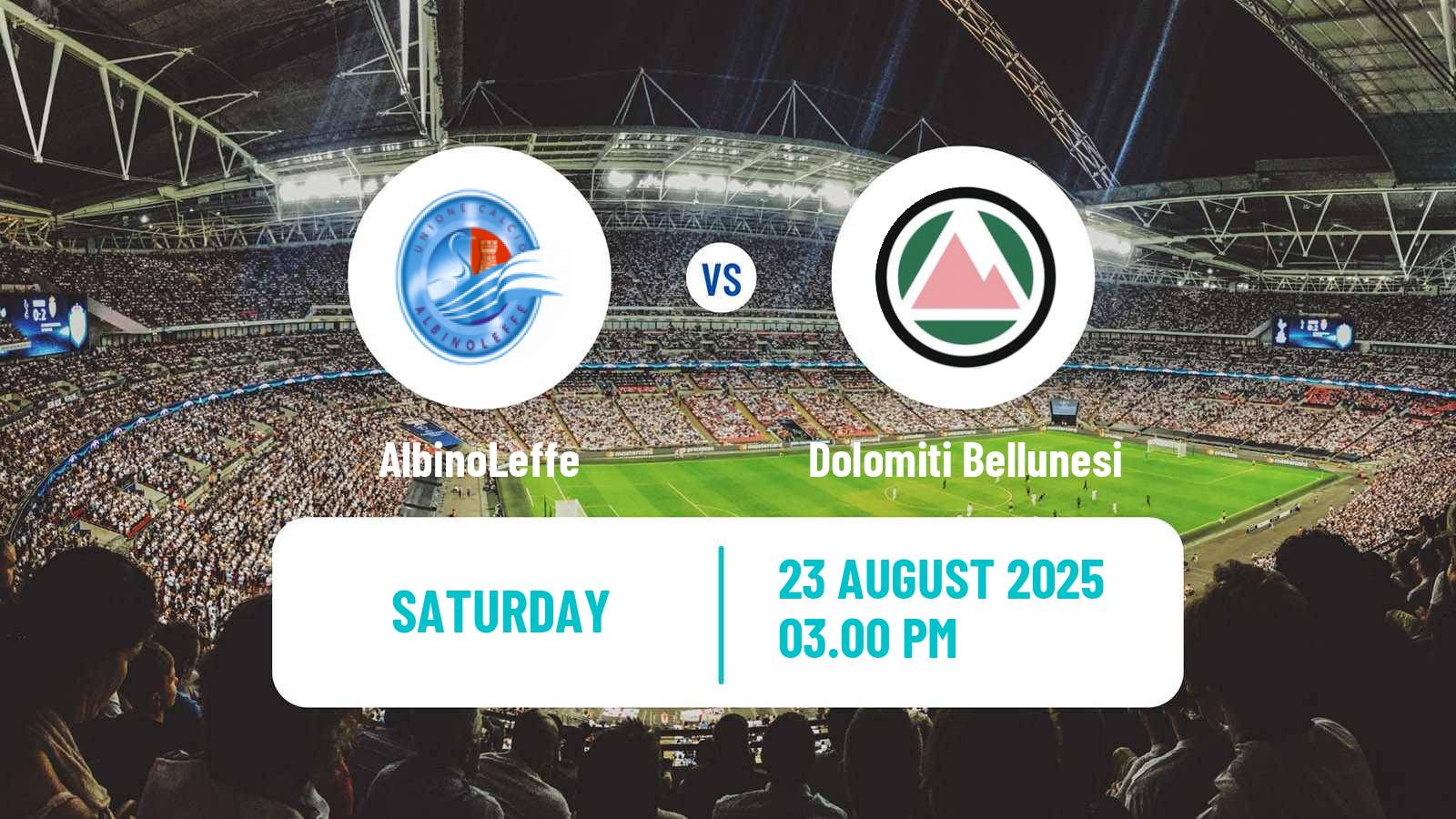 Football Italian Serie C Group A AlbinoLeffe - Dolomiti Bellunesi
