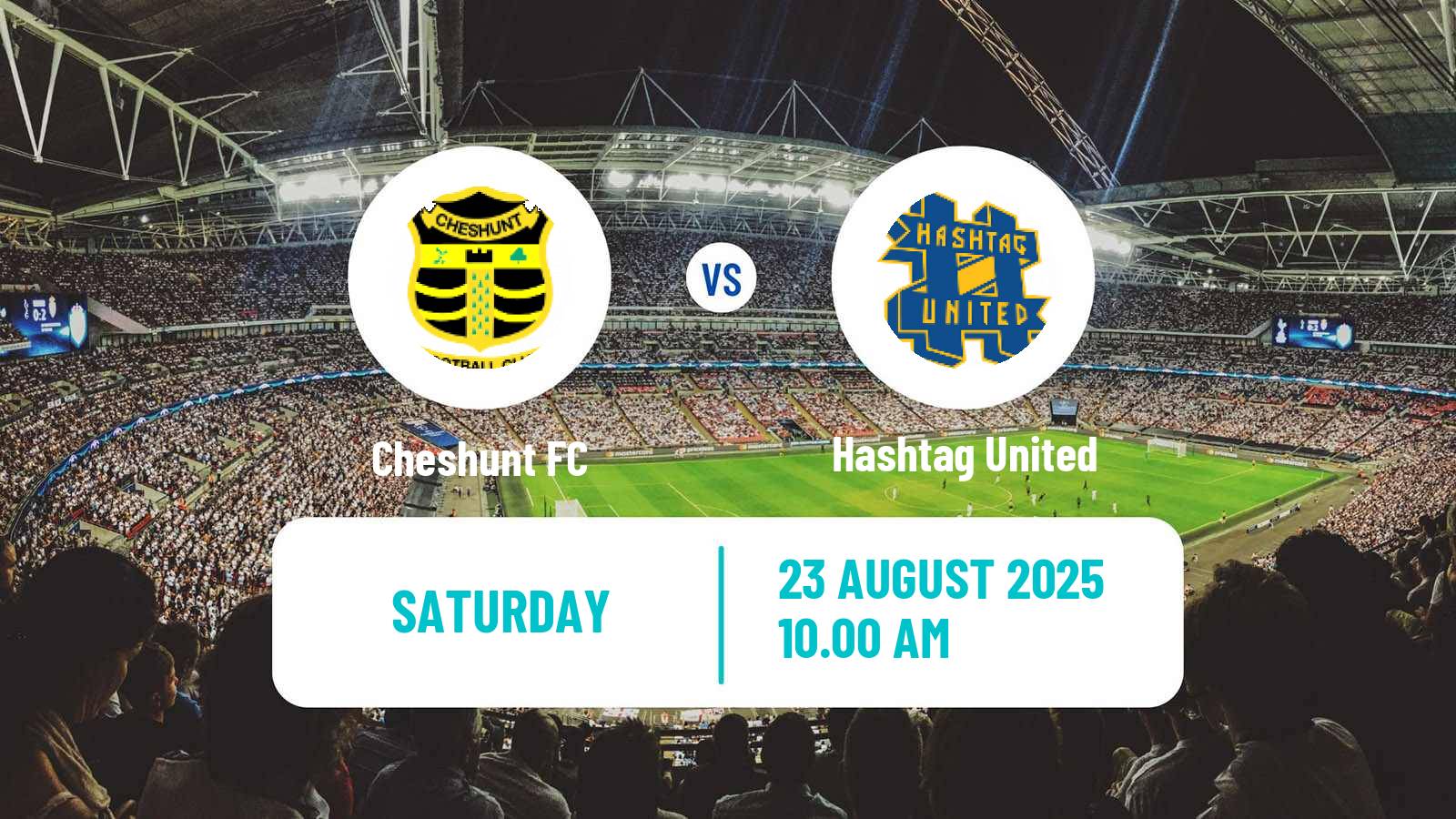 Football English Isthmian League Premier Division Cheshunt - Hashtag United