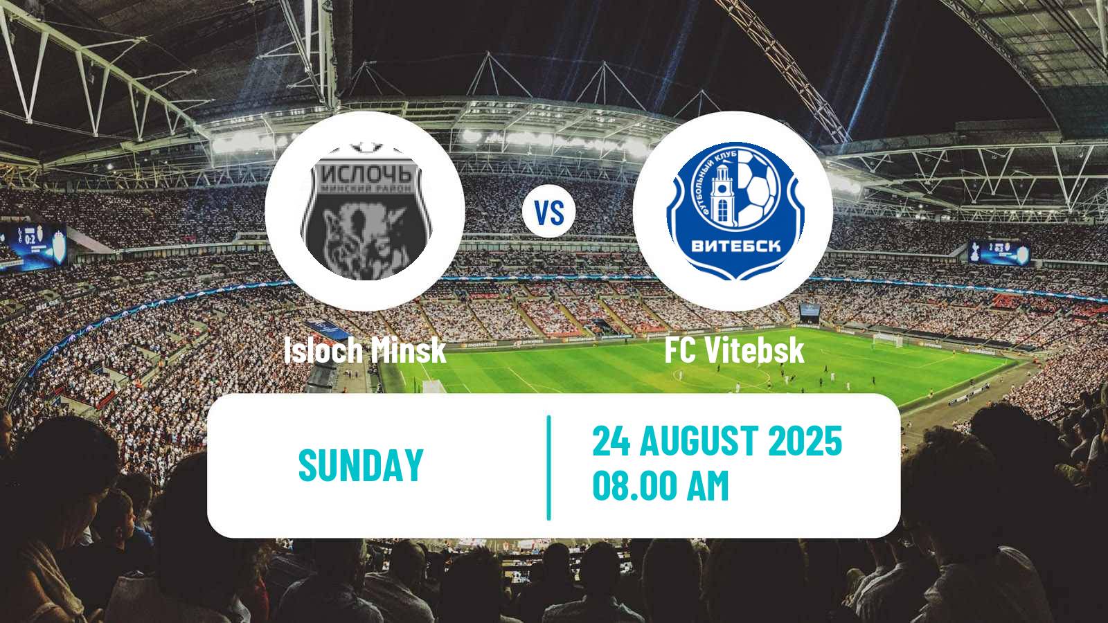 Football Belarusian Vysshaya Liga Isloch Minsk - Vitebsk