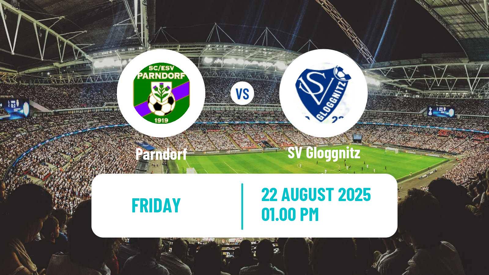 Football Austrian Regionalliga East Parndorf - Gloggnitz