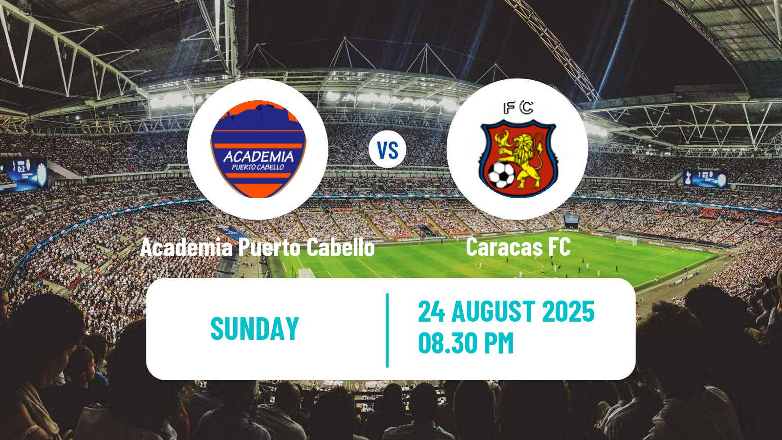 Football Venezuelan Primera Division Academia Puerto Cabello - Caracas