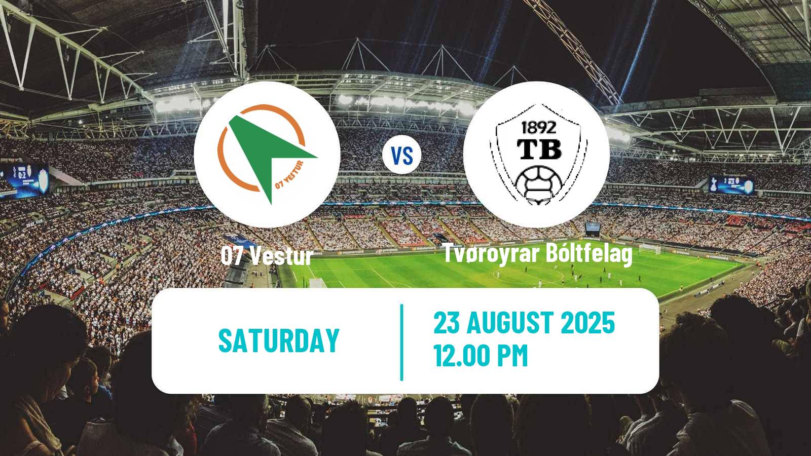 Football Faroe Islands Premier League 07 Vestur - Tvøroyrar Bóltfelag