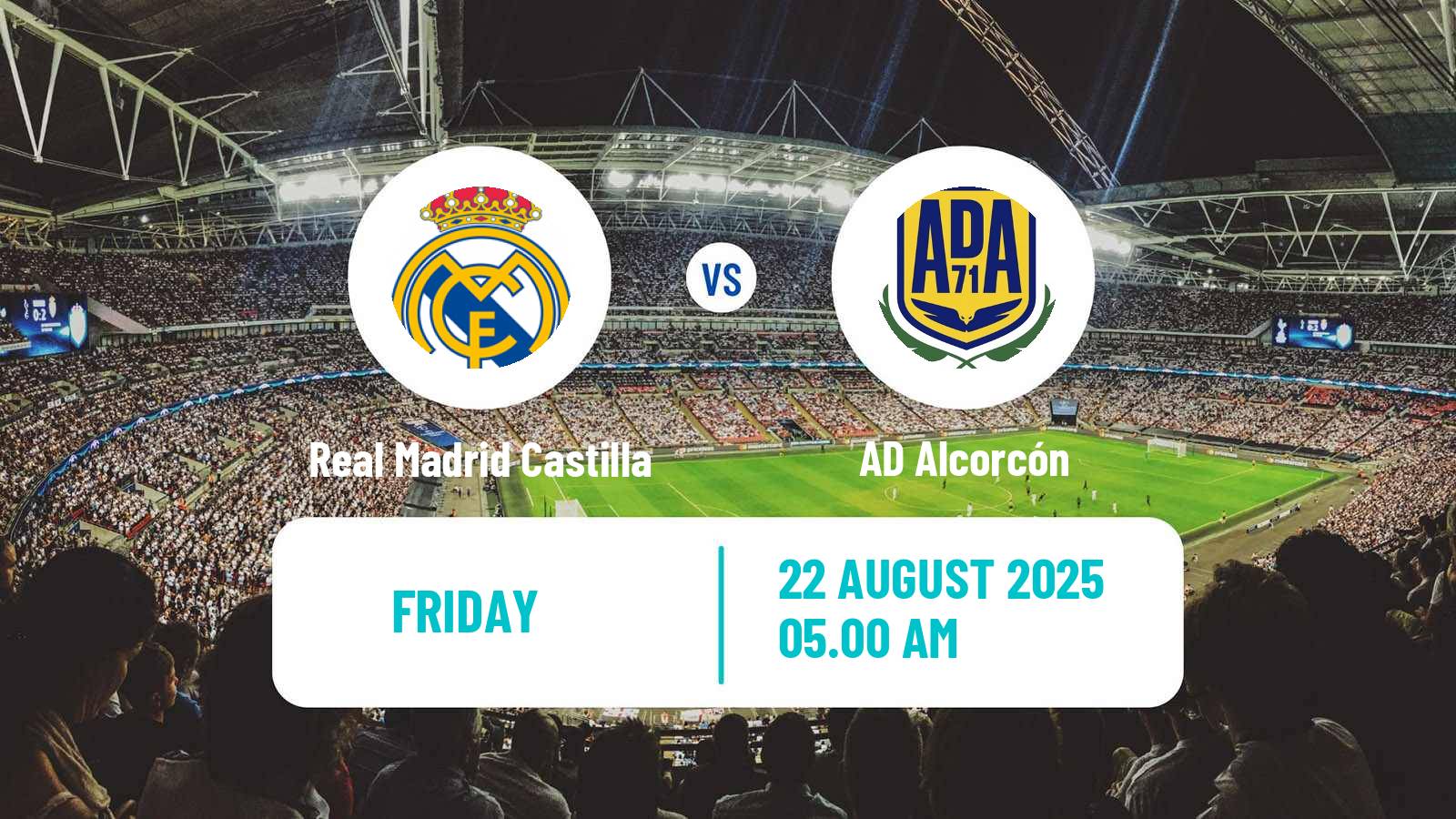 Football Club Friendly Real Madrid Castilla - Alcorcón
