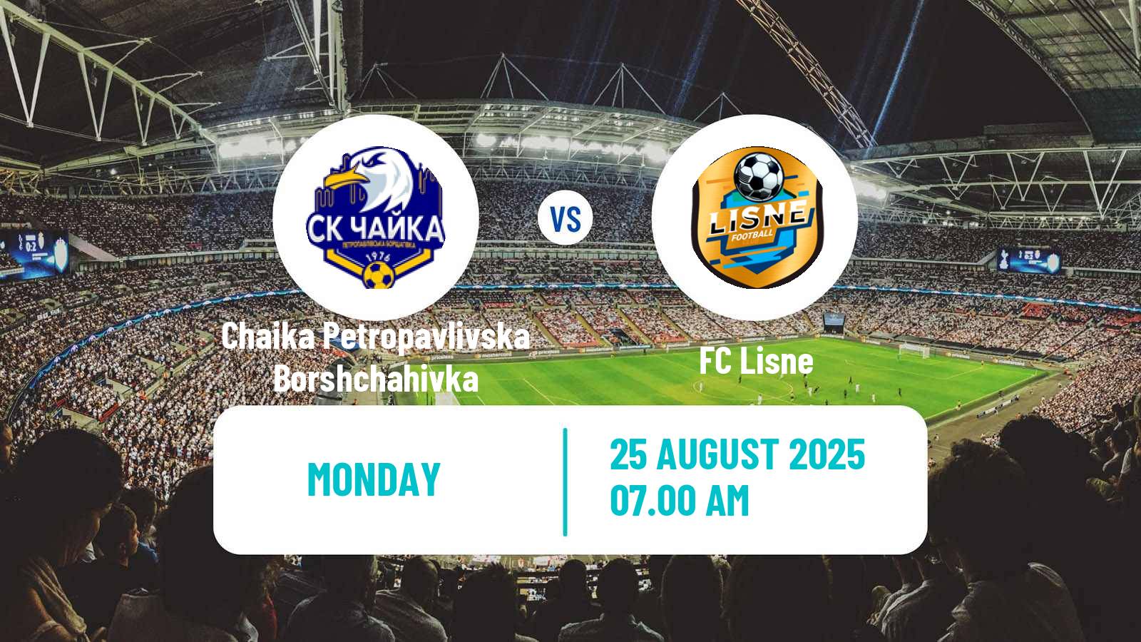 Football Ukrainian Cup Chaika Petropavlivska Borshchahivka - Lisne
