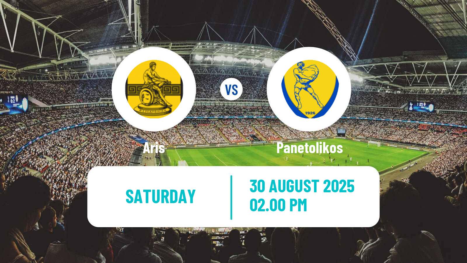 Football Greek Super League Aris - Panetolikos