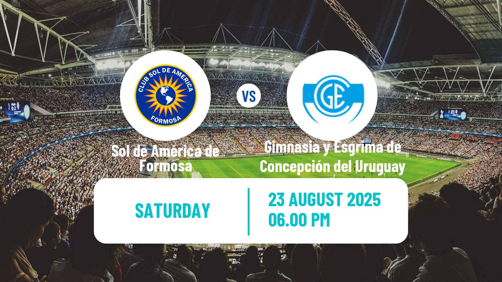 Football Argentinian Torneo Federal Sol de América de Formosa - Gimnasia y Esgrima de Concepción del Uruguay