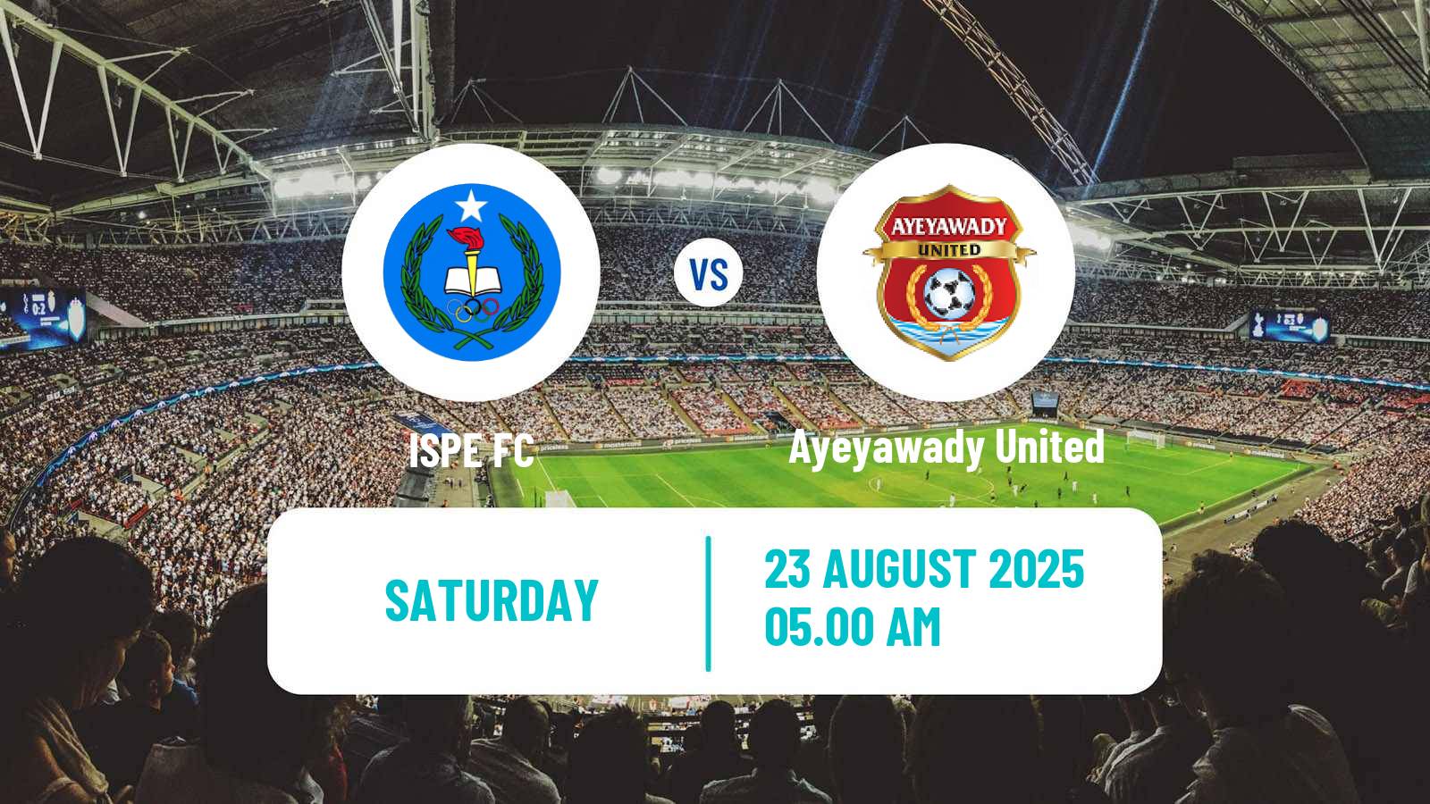Football Myanmar National League ISPE - Ayeyawady United