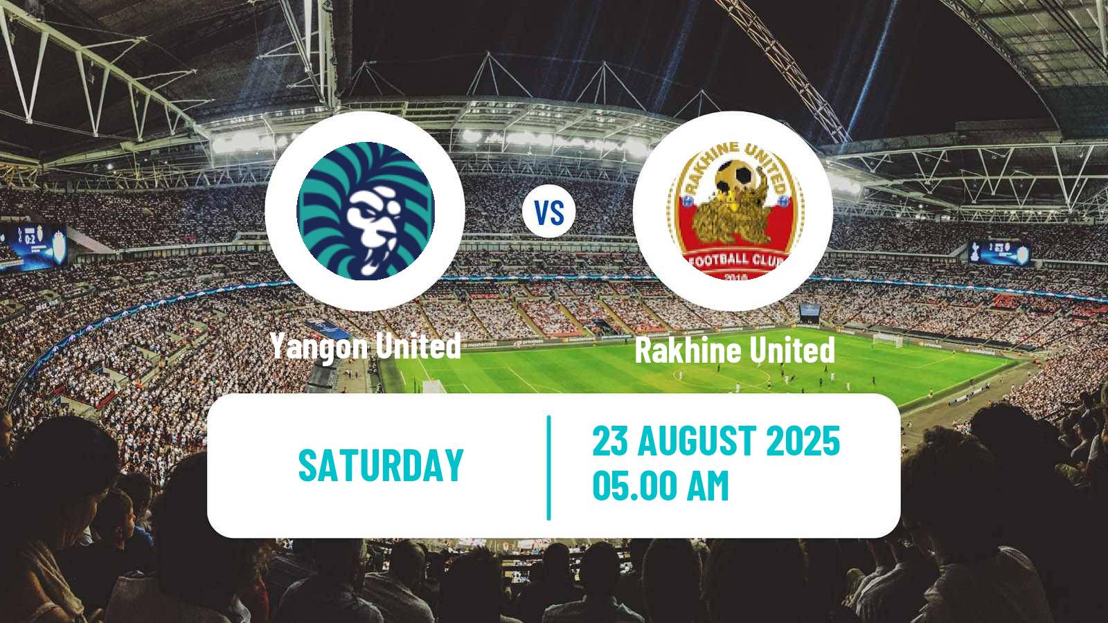 Football Myanmar National League Yangon United - Rakhine United