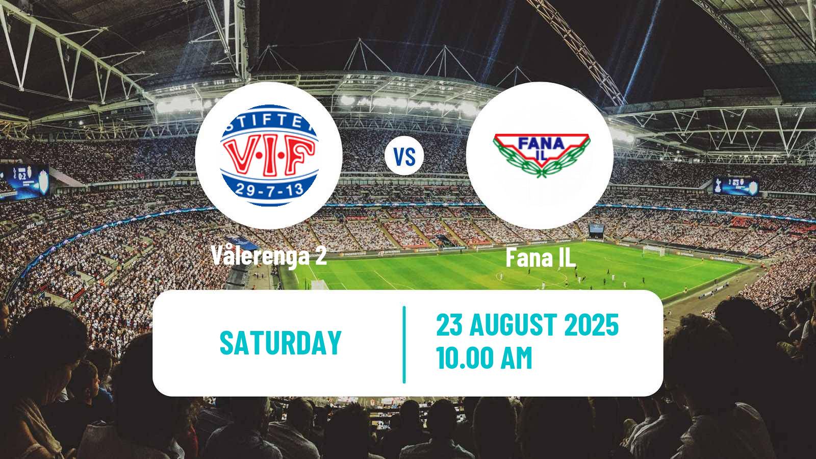 Football Norwegian Division 3 - Group 4 Vålerenga 2 - Fana