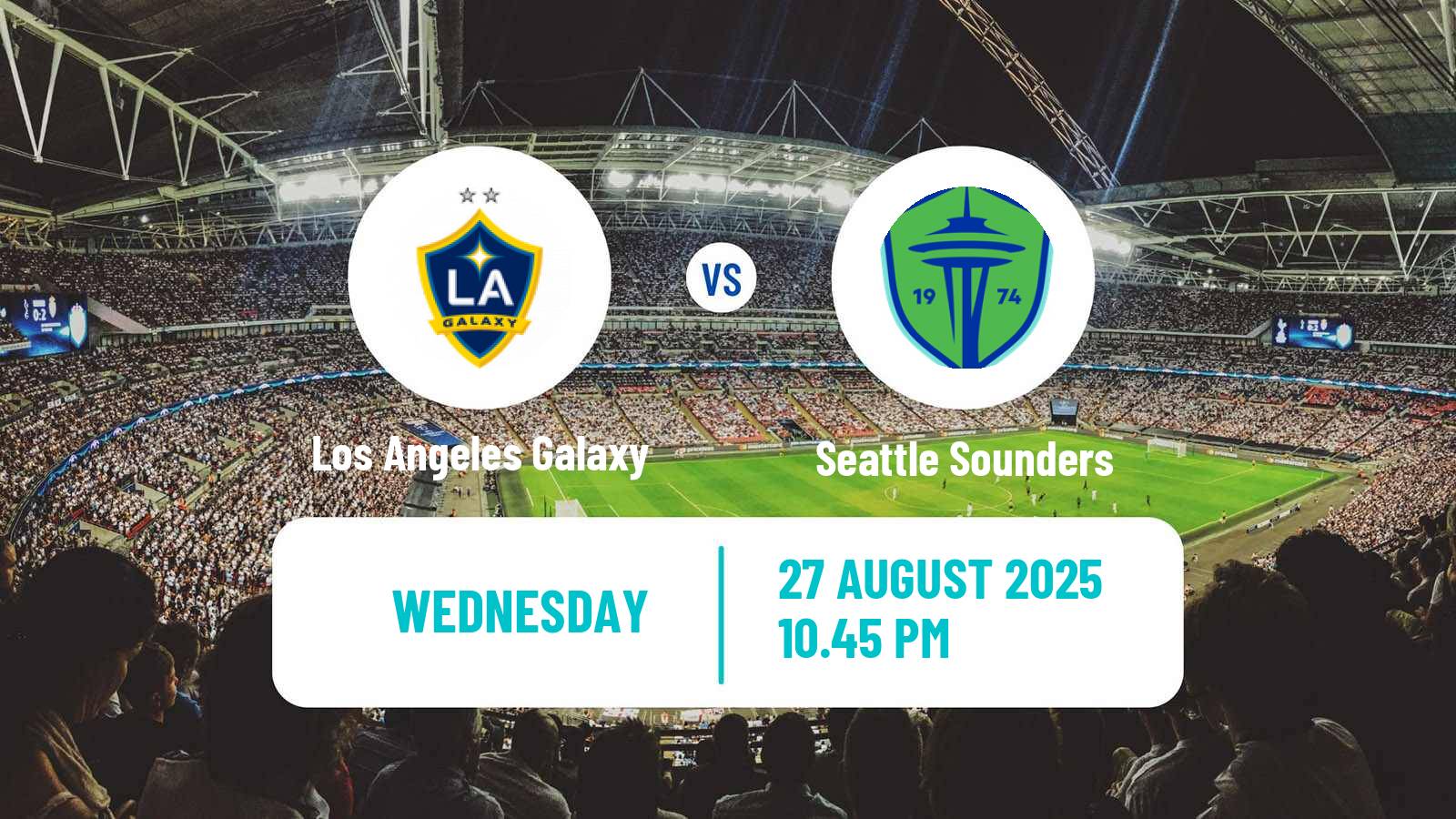 Football CONCACAF League Cup Los Angeles Galaxy - Seattle Sounders
