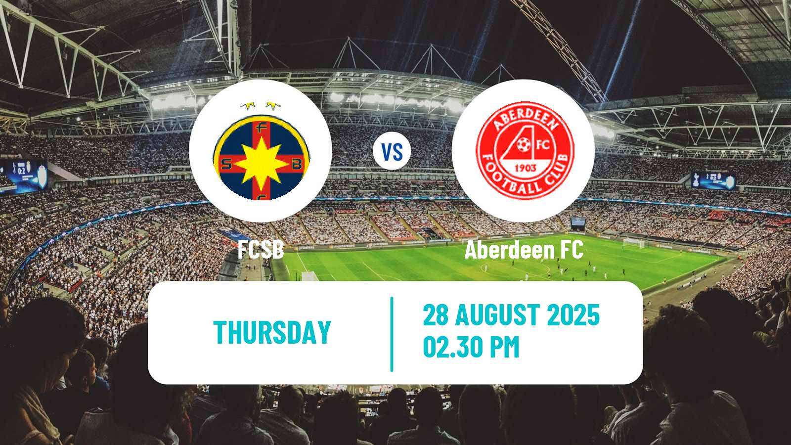 Football UEFA Europa League FCSB - Aberdeen