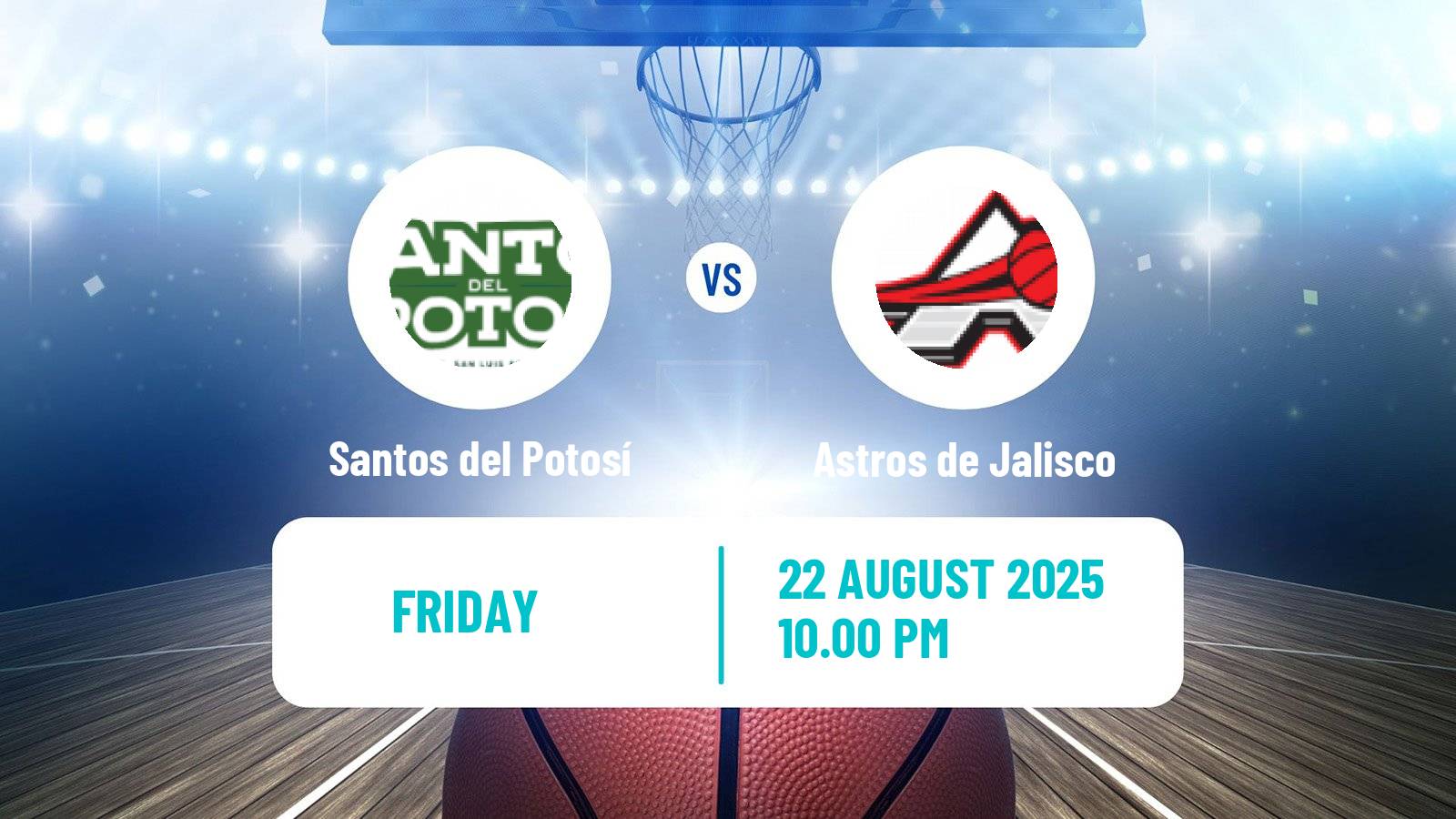 Basketball Mexican LNBP Santos del Potosí - Astros de Jalisco