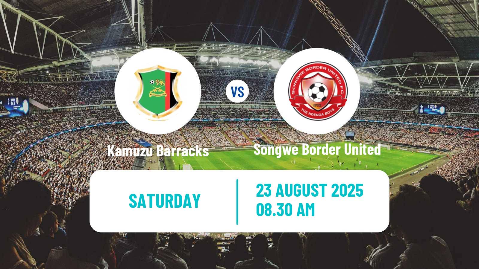 Football Malawi Premier Division Kamuzu Barracks - Songwe Border United