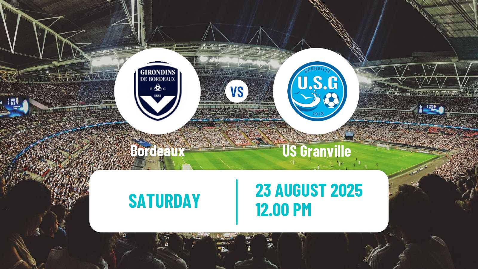 Football French National 2 - Group A Bordeaux - Granville