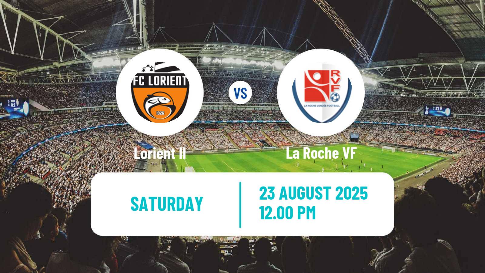 Football French National 2 - Group A Lorient II - La Roche VF