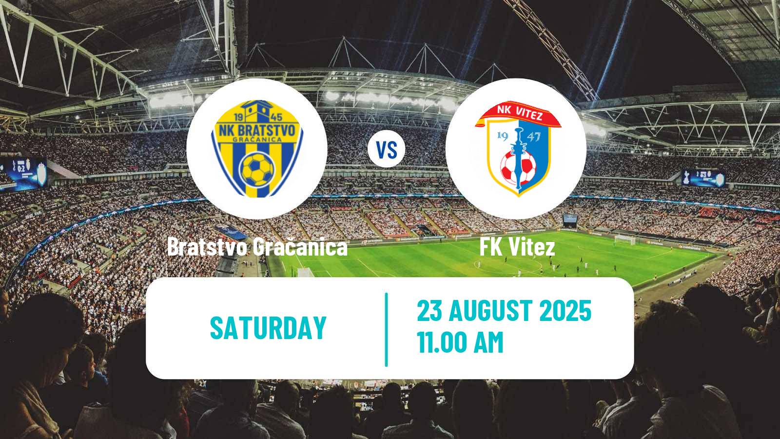 Football Bosnian Prva Liga FBiH Bratstvo Gračanica - Vitez