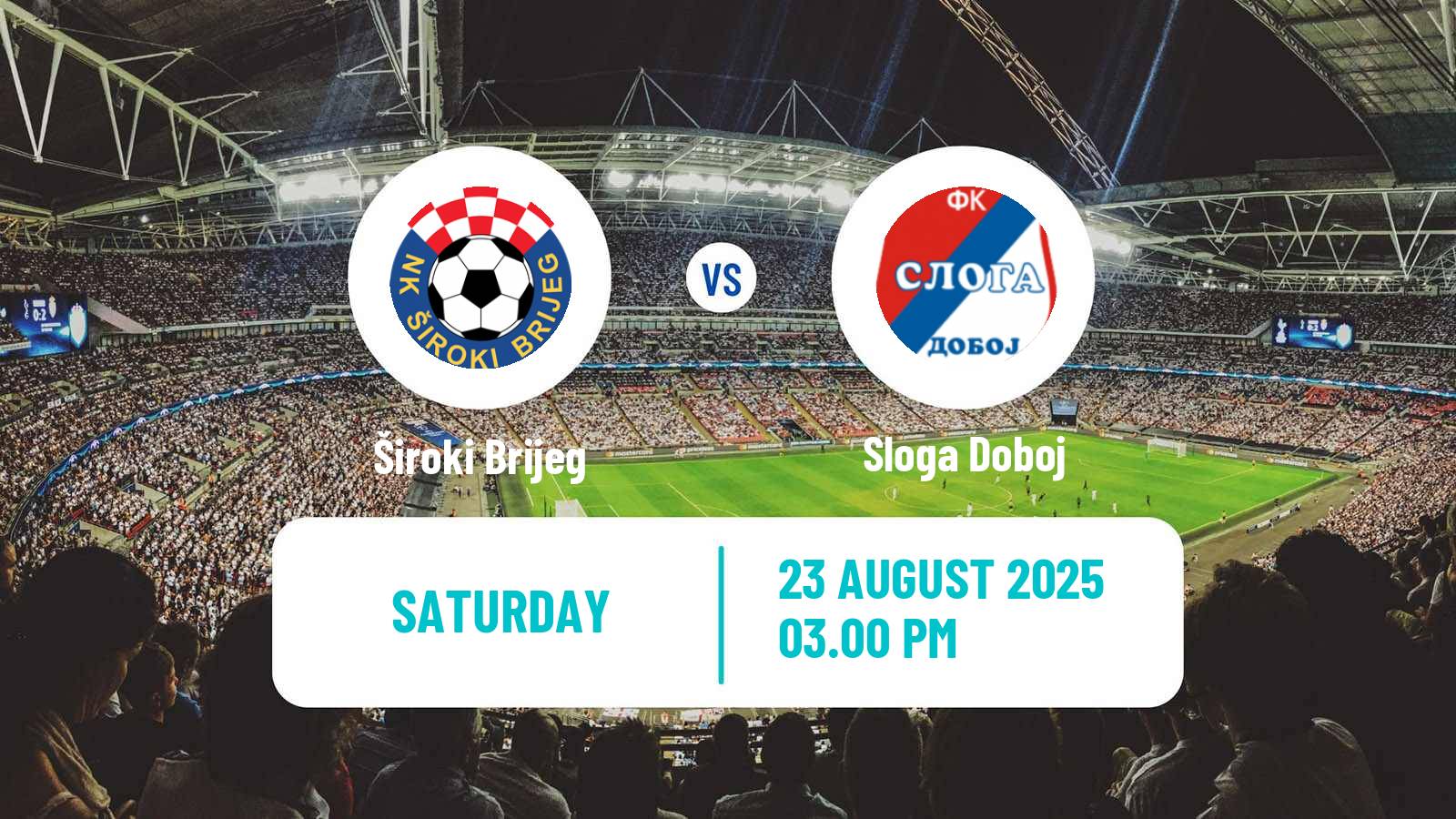 Football Bosnian Premier League Široki Brijeg - Sloga Doboj